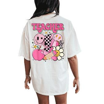 Retro Groovy Hippie Smile Face Teacher Back To School Women's Oversized Comfort T-Shirt Back Print - Seseable