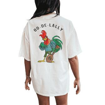 Retro Oo-De-Lally Singing Rooster Vintage Guitar Chicken Women's Oversized Comfort T-Shirt Back Print - Thegiftio UK