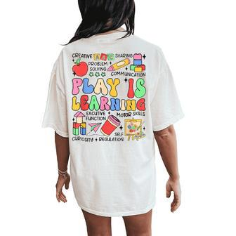 Retro Play Is Learning Kindergarten Teacher Daycare Women's Oversized Comfort T-Shirt Back Print | Mazezy