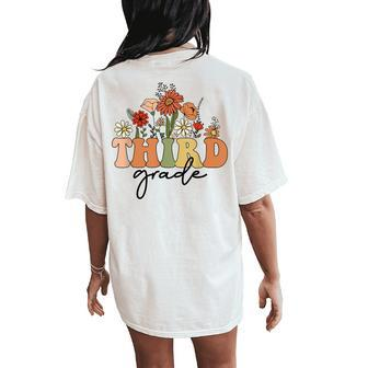 Retro Wildflowers Third Grade Teacher Student Back To School Women's Oversized Comfort T-Shirt Back Print - Seseable
