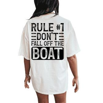 Rule 1 Don't Fall Off The Boat Cruise Ship Vacation Women's Oversized Comfort T-Shirt Back Print - Monsterry