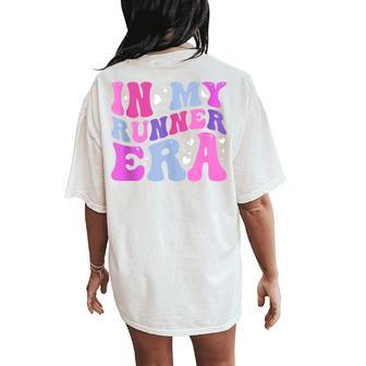 In My Runner Era Running Marathon Fitness Running Mom Women's Oversized Comfort T-Shirt Back Print - Seseable