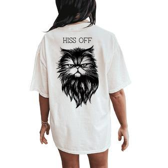 Hiss Off Cute Cat Pun Punny Meow Cat Lover Dad Mom Women's Oversized Comfort T-Shirt Back Print - Seseable