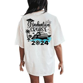 Senior Graduation Trip Cruise 2024 Ship Party Cruise Womens Women's Oversized Comfort T-Shirt Back Print - Seseable