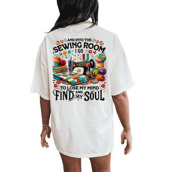 And Into The Sewing Room For Girls Quilter Lover Women's Oversized Comfort T-Shirt Back Print - Seseable