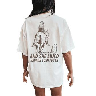 She Lived Happily Horse Dog Animal Lover Girls Women Women's Oversized Comfort T-Shirt Back Print - Monsterry AU