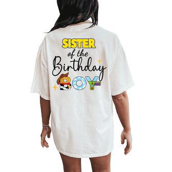 Sister Toy Birthday Boy Story Sister Of The Birthday Boy Women's Oversized Comfort T-Shirt Back Print - Monsterry AU