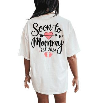 Soon To Be Mommy 2024 For Mom Pregnancy Announcement Women's Oversized Comfort T-Shirt Back Print - Thegiftio UK