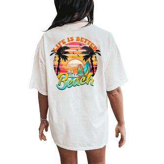 Summer Vacation Life Is Better At The Beach Kid Women's Oversized Comfort T-Shirt Back Print - Seseable