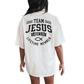 Team Jesus Christian Faith Religious Women Women's Oversized Comfort T-Shirt Back Print | Mazezy