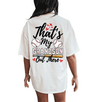 That's My Grandson Out There Baseball Grandma Mother's Day Women's Oversized Comfort T-Shirt Back Print - Monsterry AU