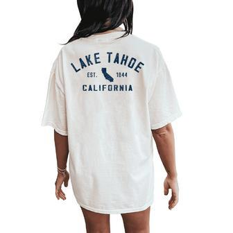 Vintage Lake Tahoe California Souvenir Retro Women's Oversized Comfort T-Shirt Back Print - Monsterry AU
