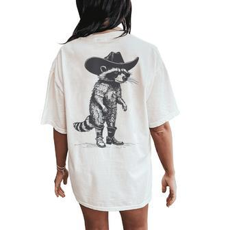 Vintage Raccoon Cowboy Cowgirl Trash Panda Western Country Women's Oversized Comfort T-Shirt Back Print - Monsterry