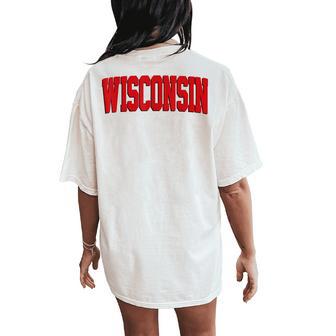 Vintage Wisconsin Wisconsin Red Retro Wisconsin Women's Oversized Comfort T-Shirt Back Print - Monsterry