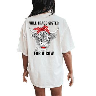Will Trade Sister For A Cow Cow Messy Bun Women's Oversized Comfort T-Shirt Back Print - Seseable