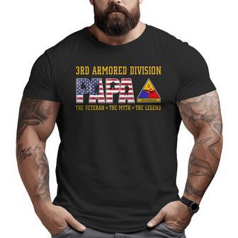3Rd Armored Division Papa The Veteran The Legend Big and Tall Men T-shirt | Mazezy