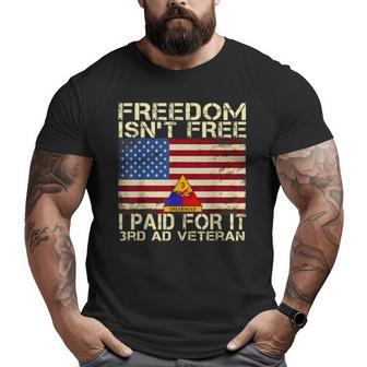 3Rd Armored Division Veteran Freedom Isn't Free Big and Tall Men T-shirt | Mazezy