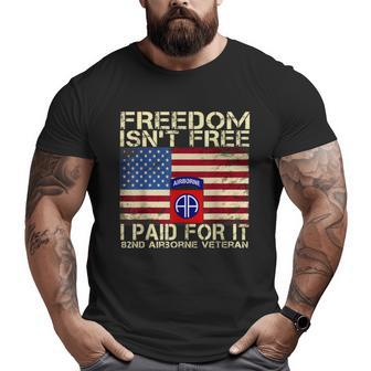 82Nd Airborne Division Veteran Freedom Isn't Free Big and Tall Men T-shirt | Mazezy