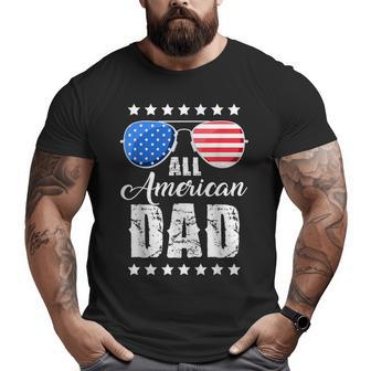All American Dad 4Th Of July T Fathers Day Men Daddy Big and Tall Men T-shirt | Mazezy