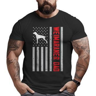 American Flag Weimaraner Dad Patriotic Weim Dog Dad Big and Tall Men T-shirt | Mazezy CA
