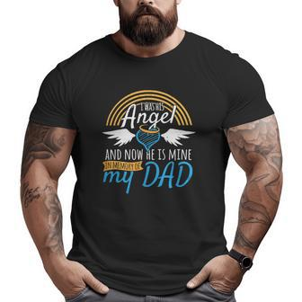 I Was His Angel Now He Is Mine Family Big and Tall Men T-shirt | Mazezy