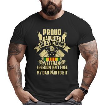 Army Military Navy Proud Daughter Of A Vietnam Veteran Big and Tall Men T-shirt | Mazezy
