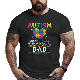 Autism Doesn't Come With Manual Dad Autism Awareness Puzzle Big and Tall Men T-shirt | Mazezy