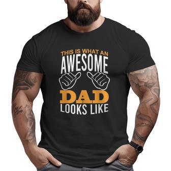 Awesome Best Dad Thumbs Up Proud Daddy Father's Day Big and Tall Men T-shirt | Mazezy