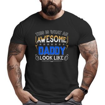This Is What An Awesome Daddy Dad Father Looks Like Thumbs Up For Father's Day Big and Tall Men T-shirt | Mazezy