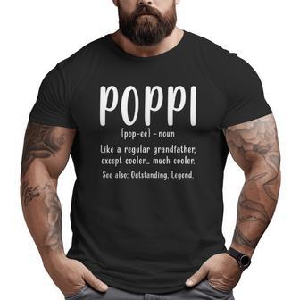Awesome Grandpa Fathers Day Tee Poppi Definition Big and Tall Men T-shirt | Mazezy