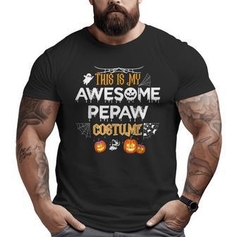 This Is My Awesome Grandpa Pepaw Costume Halloween Big and Tall Men T-shirt | Mazezy