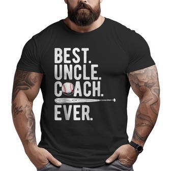 Baseball Best Uncle Coach Ever Proud Dad Daddy Father's Big and Tall Men T-shirt | Mazezy