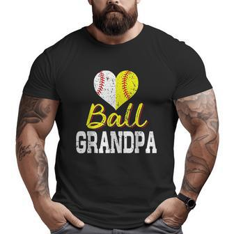 Baseball Softball Ball Heart Grandpa Big and Tall Men T-shirt | Mazezy