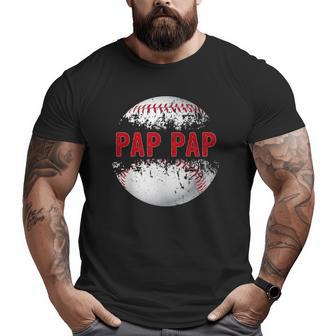 Baseball Softball Lover Ball Pap Pap Father's Day Dad Papa Big and Tall Men T-shirt | Mazezy