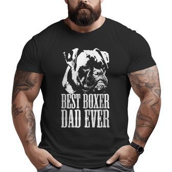 Best Boxer Dad Ever Graphic T Dog Dad Love Big and Tall Men T-shirt | Mazezy