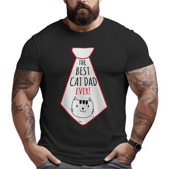 The Best Cat Dad Ever Cat Lover Big and Tall Men T-shirt | Mazezy