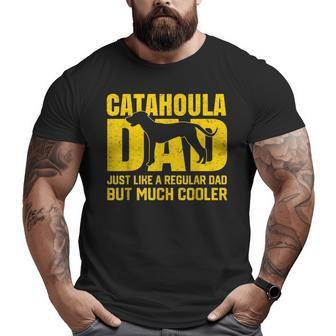 Best Catahoula Dad Ever Catahoula Leopard Dog Father Big and Tall Men T-shirt | Mazezy