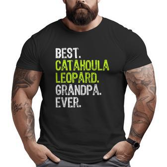 Best Catahoula Leopard Grandpa Ever Dog Lover Big and Tall Men T-shirt | Mazezy