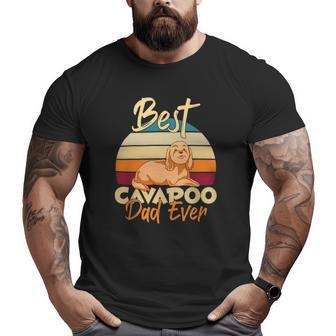 Best Cavapoo Dad Ever Dog Lover Cavoodle Dog Owner Cavapoo Big and Tall Men T-shirt | Mazezy