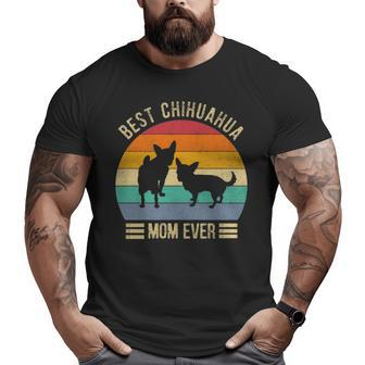Best Chihuahua Mom Ever Retro Vintage Dog Lover Gif Big and Tall Men T-shirt | Mazezy