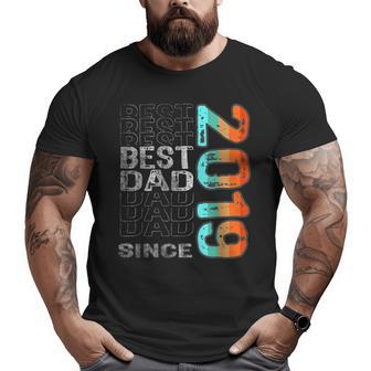 Best Dad Since 2019 For The Best Dad In The World Father's Day Big and Tall Men T-shirt | Mazezy