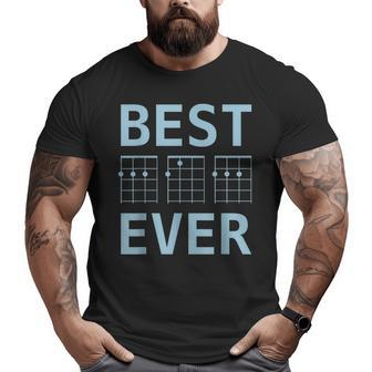 Best Dad Ever Blue UkuleleUke Chords For Fathers Big and Tall Men T-shirt | Mazezy