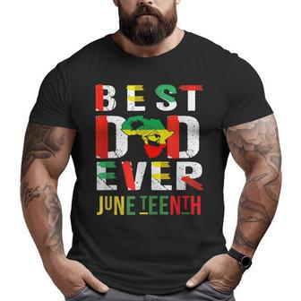 Best Dad Ever Junenth June 19 1865 Big and Tall Men T-shirt | Mazezy DE
