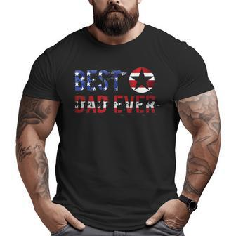 Best Dad Ever Patriotic Stars And Stripes Big and Tall Men T-shirt | Mazezy