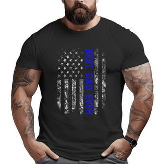 Best Dad Ever Thin Blue Line Family Big and Tall Men T-shirt | Mazezy