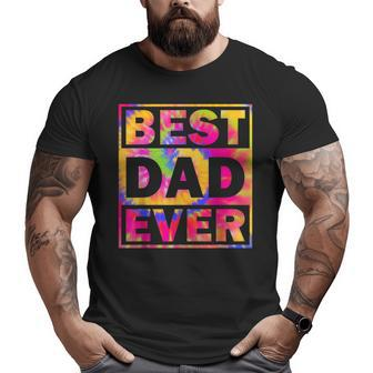Best Dad Ever With Us Flag Tie Dye Fathers Day Big and Tall Men T-shirt | Mazezy UK