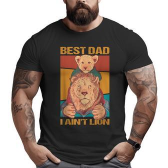 Best Dad Fathers Day Lion For Daddy Big and Tall Men T-shirt | Mazezy