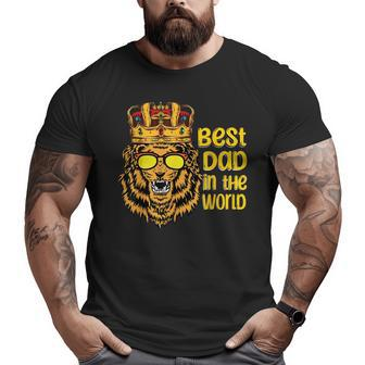 Best Dad In The World Father's Day Strong Father King Lion Big and Tall Men T-shirt | Mazezy