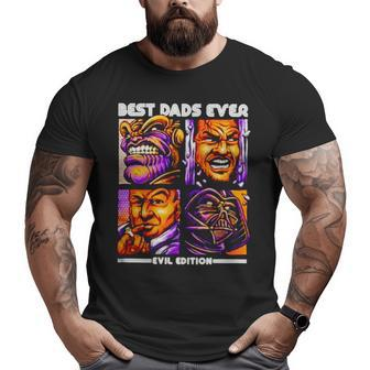 Best Dads Ever Evil Edition Big and Tall Men T-shirt | Mazezy