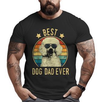 Best Dog Dad Ever Poodle Father's Day Big and Tall Men T-shirt | Mazezy